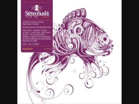 Stereo Sushi - Can't Live Without Your Groove [Soulful Classic Mix]