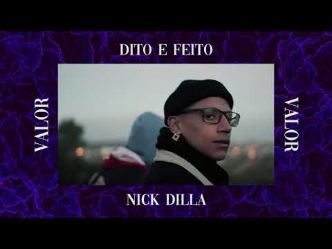 1. Nick Dilla - DITO E FEITO