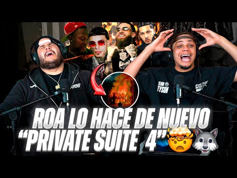 REACCIÓN a “PRIVATE SUITE 4” de ROA ¿el mejor? LUAR, TOPBOY, HADES66 y… 