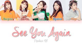 [PRODUCE 48] The Promise (약속) - 다시 만나 (See you again) [HAN|ROM|ENG Color Coded Lyrics]
