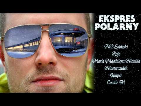MC Sobieski & Przyjaciele   Ekspres Polarny