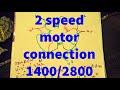 2 speed  motor connection
