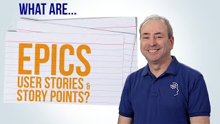 What are Epics, User Stories, and Story Points?