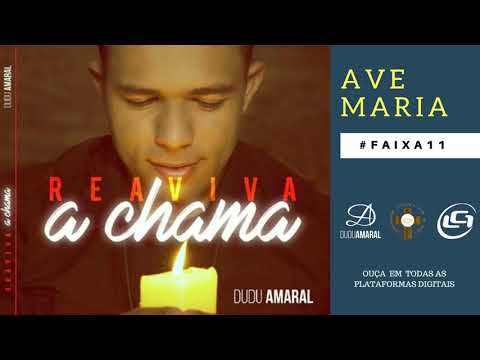 Ave Maria - Dudu Amaral