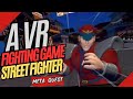Street Fighter 2 In VR Review For Meta Quest 2 Fan Made
