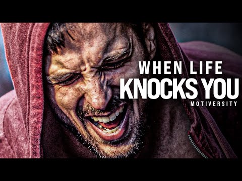 WHEN LIFE KNOCKS YOU - Powerful Motivational Speech on GETTING BACK UP