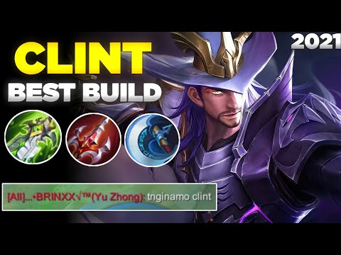 Clint Best Build 2021 | Top 1 Global Build | Clint Gameplay - Mobile Legends