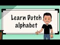 Learn Dutch Alphabet EASY WAY Lesson 1