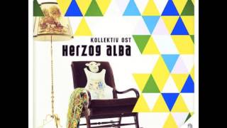 Kollektiv Ost - Herzog Alba (Teenage Mutants Remix)