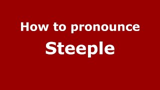 How to pronounce Steeple