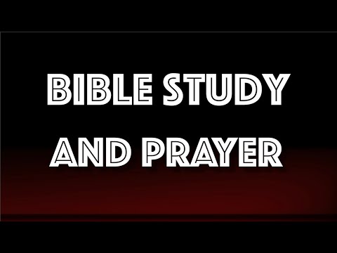 Real Time Faith Lesson 2 (Qtr 4) - Bible Study & Prayer