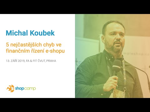 , title : 'Michal Koubek - 5 nejčastějších chyb ve finančním řízení e-shopu'