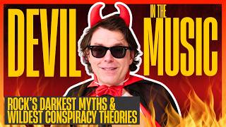 Devil in the Music: Rock’s Darkest Myths, Wildest Conspiracies & the 27 Club