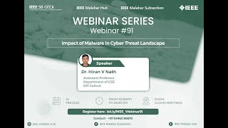 Impact of Malware in Cyber Threat Landscape by Dr. Hiran V Nath,Assist