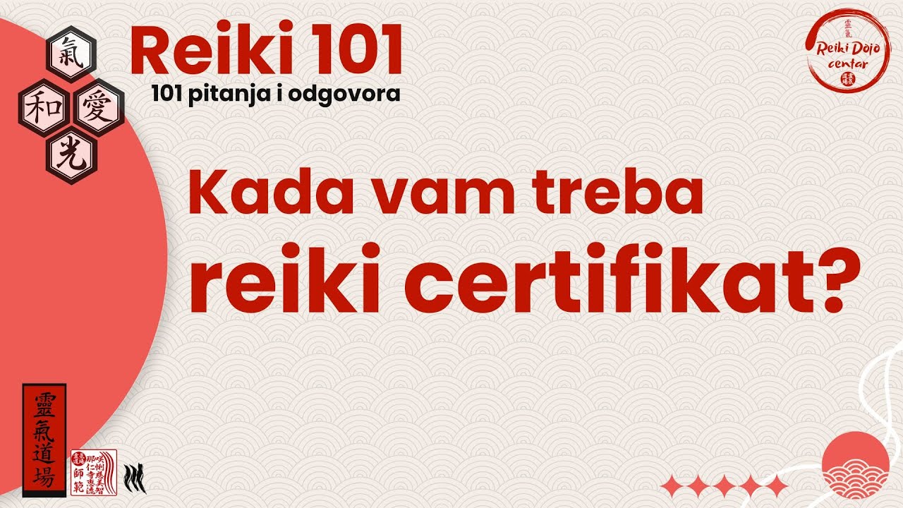 Kada vam treba reiki certifikat