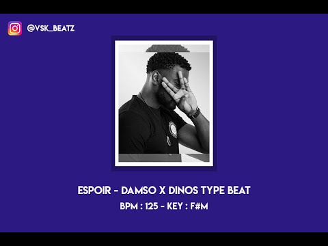 DAMSO X DINOS SAD Type Beat/Instrumental - ESPOIR