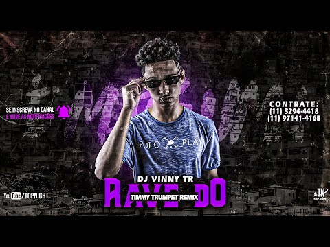 DJ Vinny TR - Rave Do Timmy Trumpet Remix - Mc VC, Mc Anjim, MC Mingau E Mc Rafa 22