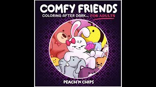 Comfy Friends Coloring After Dark by Peach n Chips Flip Through