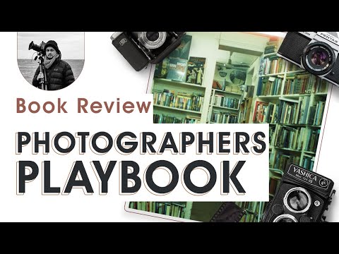 Start Creating With The Photographers Playbook