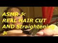 ️ ASMR Real Haircut And Hair Straightening ️