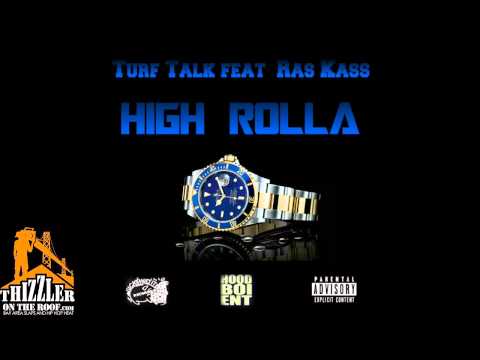 Turf Talk ft. Ras Kass - High Rolla [Thizzler.com]