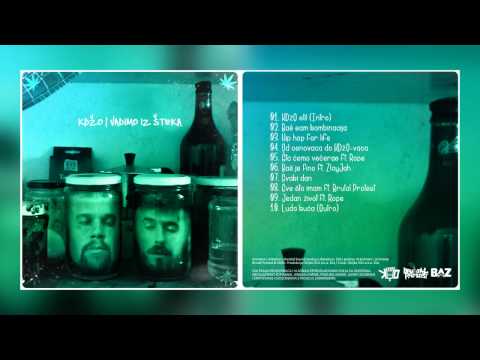 Kdžo - Sve što imam ft. Brutal Protest