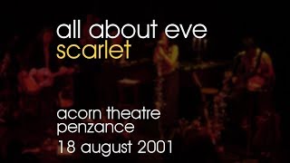 All About Eve - Scarlet - 18/08/2001 - Penzance Acorn Theatre