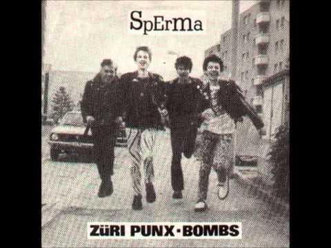 Sperma - 1979 - Züri Punx - Bombs - 01 - Züri Punx