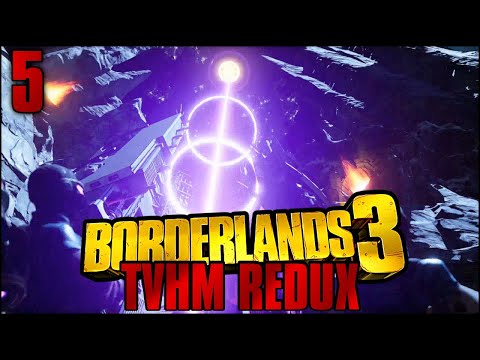 Borderlands 3: TVHM Redux Part 5 - "To The Moon Baby"
