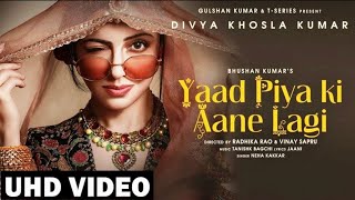 Yaad Piya Ki Aane Lagi  Divya Khosla Kumar Neha KT