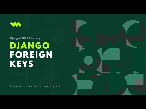 Creating Foreign Keys | Django ORM Model Essentials thumbnail