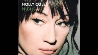 Holly Cole    - Good Time Charlie's Got The Blues