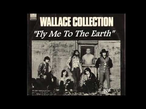 Wallace Collection: "Fly Me To The Earth"