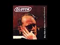 Clutch - Four Lords (And One More) [Demo]
