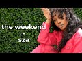 The weekend-SZA lyrics