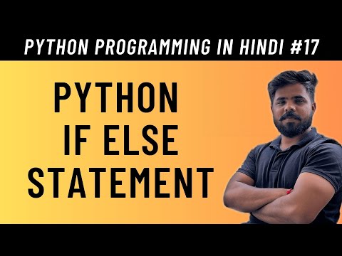 Python If Else Statement In Hindi Tutorial 17