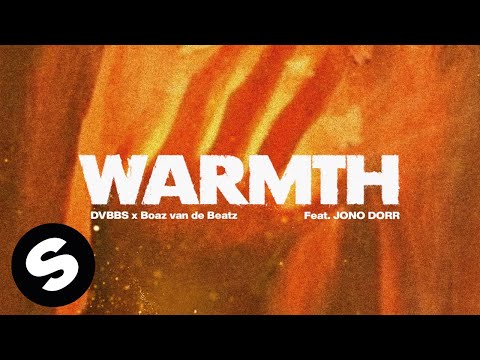 DVBBS x Boaz van de Beatz - Warmth (feat. Jono Dorr) [Official Audio]