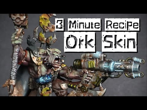 How to paint Orks: Grimdark Skin 3 Minute Recipes for Warhammer 40K and Age of Sigmar Orruks