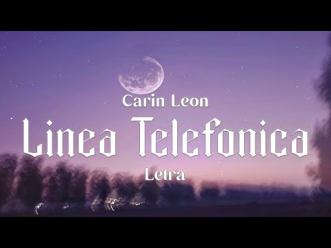 Linea Telefonica - Carin Leon - Letra