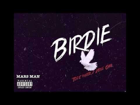 Ton’e Major‪ ‬“Birdie” (MARS MAN Exclusive - Official Audio)