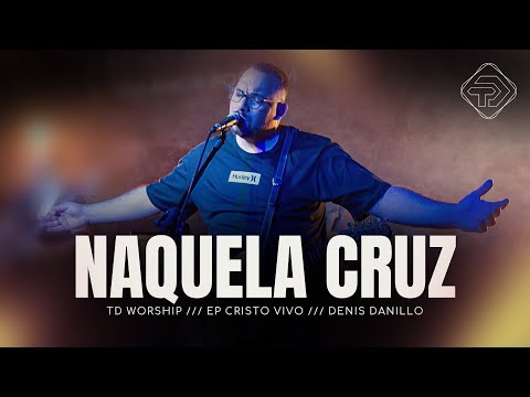 Naquela Cruz - TD Worship