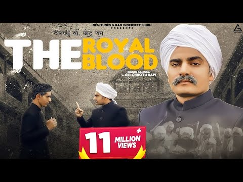 The Royal Blood (Official Video) : Binder Danoda as Sir Chotu Ram | Haryanvi Song