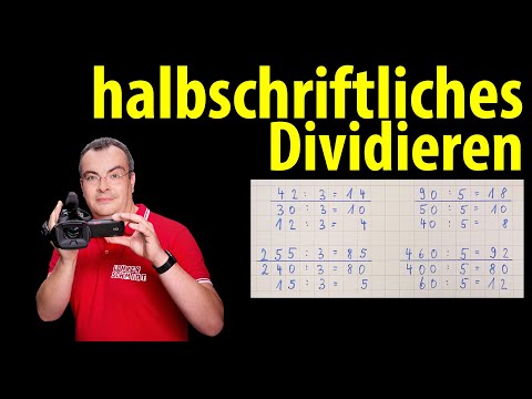 halbschriftliches Dividieren | einfach erklärt von Lehrerschmidt