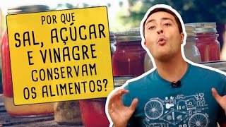 Porque Por Meio Desse Processo é Possível Conservar Os Alimentos