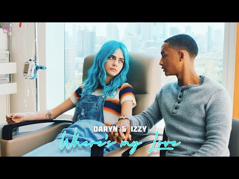 Daryn & Izzy - Where's My Love ( Life In A Year )