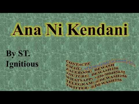 Ana Ni Kendani - St Ignatius