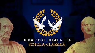 Qual é o material didático utilizado na Schola Classica?