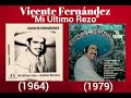 Vicente Fernández-Mi Ultimo Rezo (1964-1979)