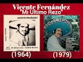 Vicente Fernández-Mi Ultimo Rezo (1964-1979)