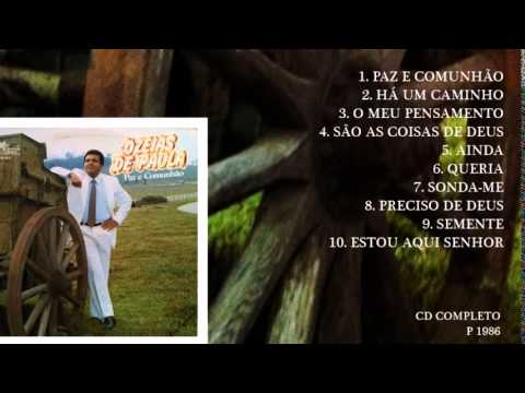 Ozéias de Paula - Paz e Comunhão (Cd Completo) Estrela de Belém 1986